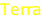 Terra
