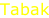 Tabak